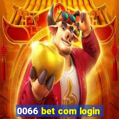 0066 bet com login